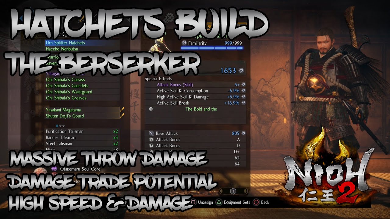 Nioh 2 - Hatchets Build - The Berserker