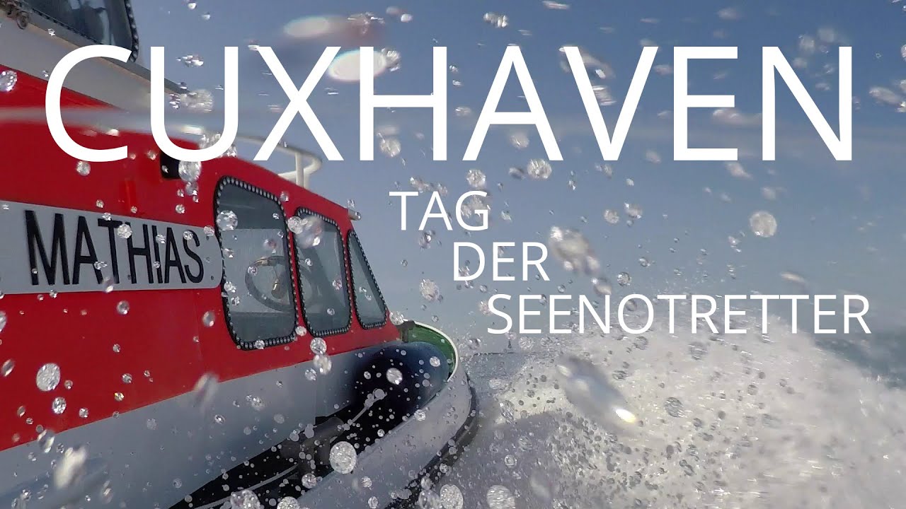 Tag der Seenotretter 2020: Cuxhaven