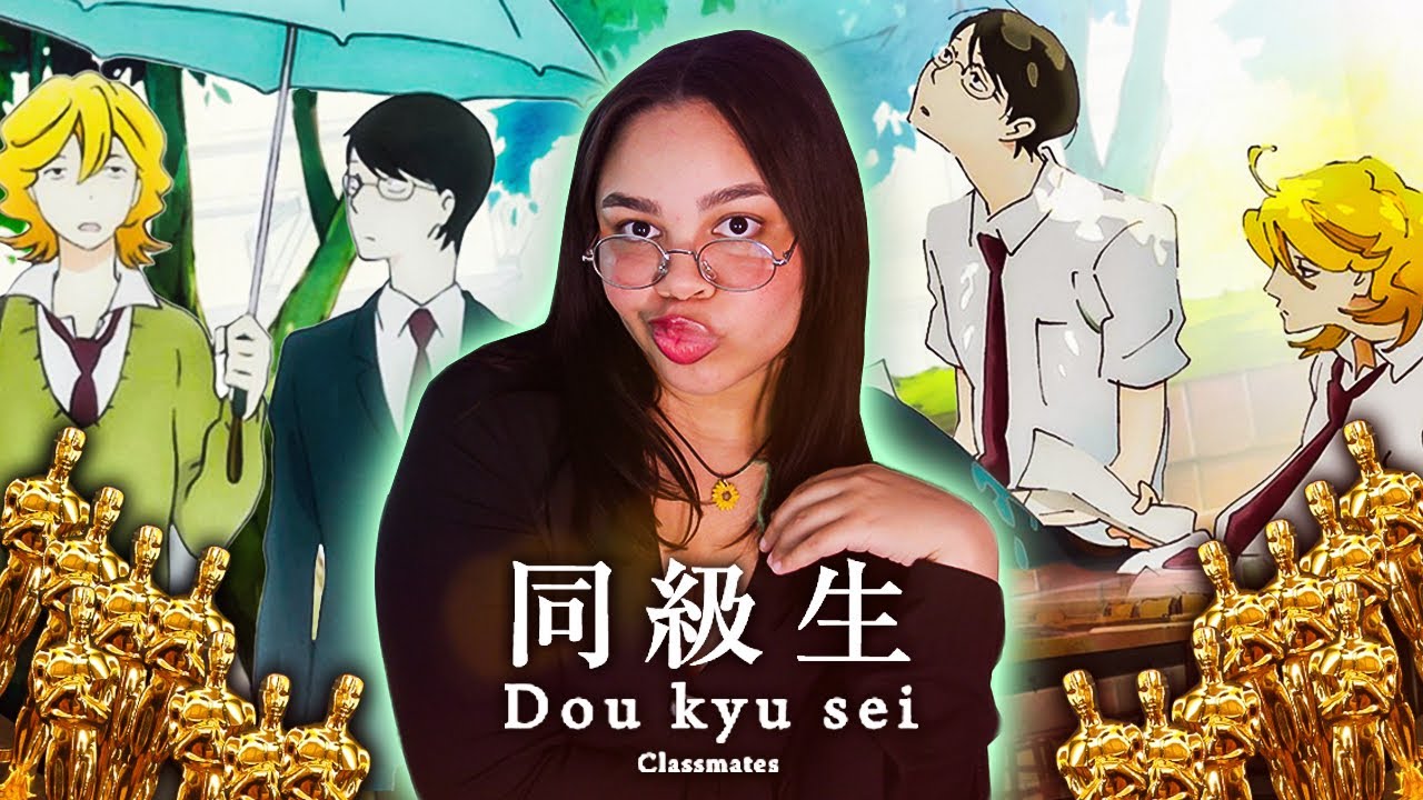 An Oscar-Worthy BL Movie(*^ω^*) | Classmates (Doukyusei) Movie Reaction & Analysis *Anime Re-feels*