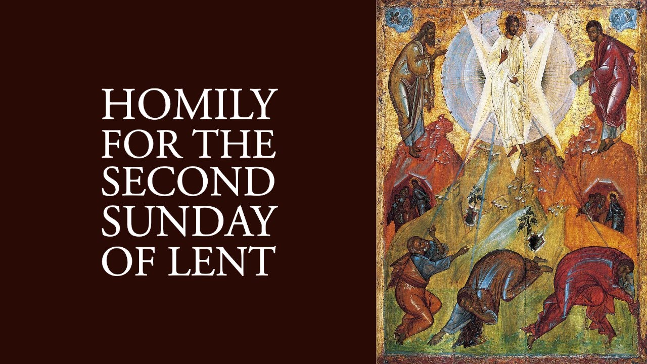Homily for the Second Sunday of Lent (Year A)