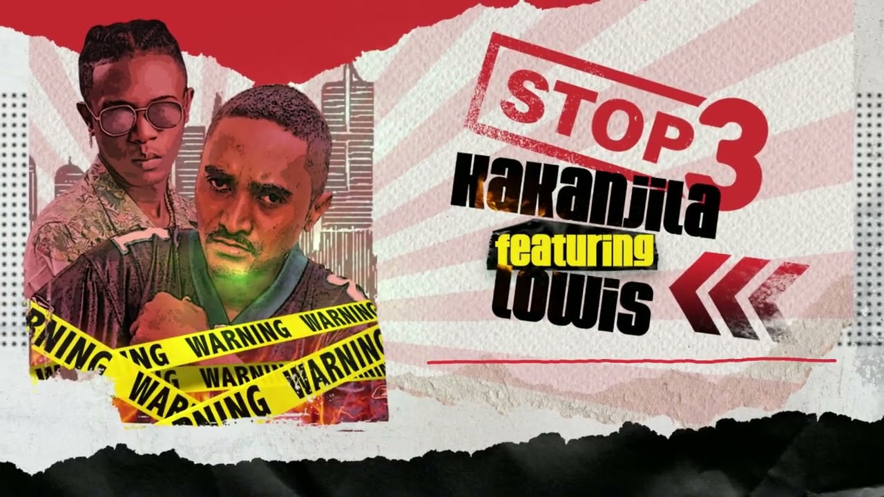 Kakanjila feat Lowis   Stop 3