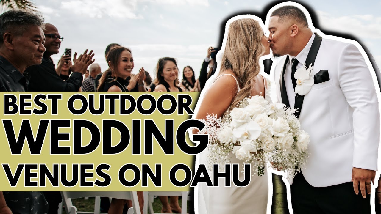 TOP Best Outdoor Wedding Venues in Oahu, Hawaii | Wedding Planning Guides 2023