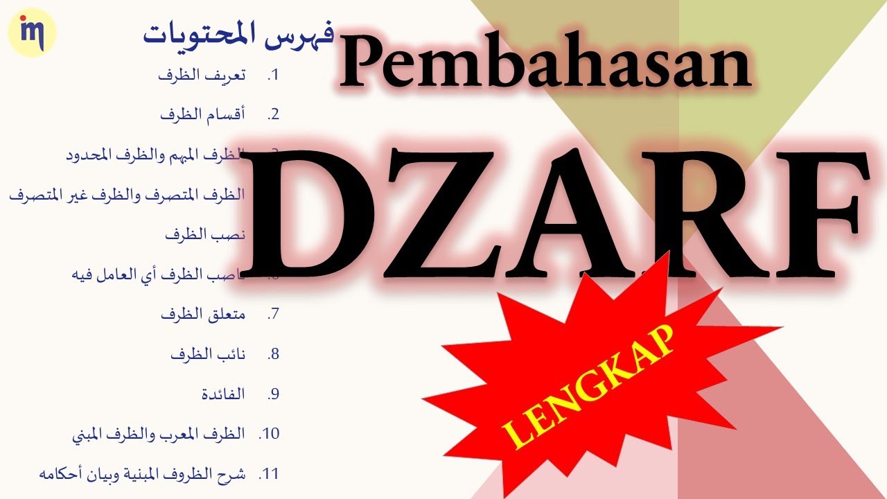 Pembahasan Dzarf 1 (Zaman, Makan, Mubham, Mahdud, Mutashorrif & Ghairu Mutashorrif) - LENGKAP
