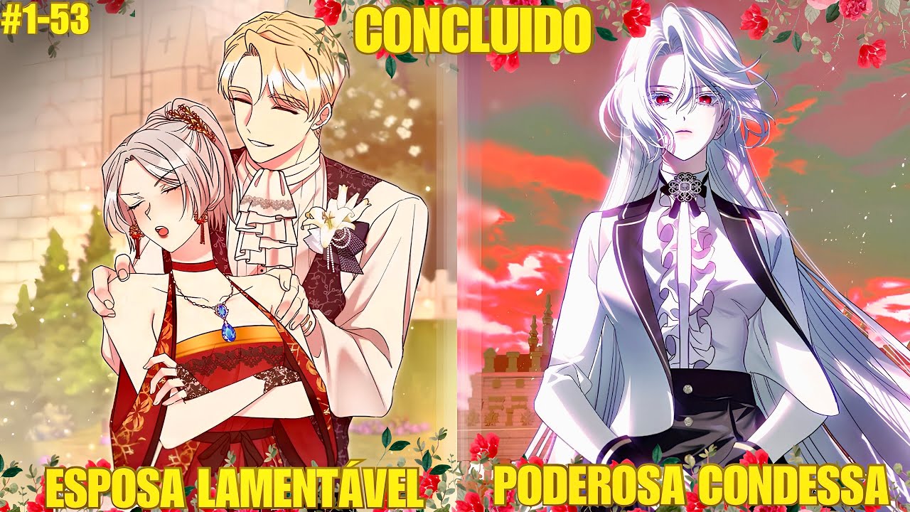 ELA ERA UMA ESPOSA PÉSSIMA, MAS O DEIXOU POR UM CONDE DEPENDENTE E PODEROSO QUE A OBSESSIVAVA