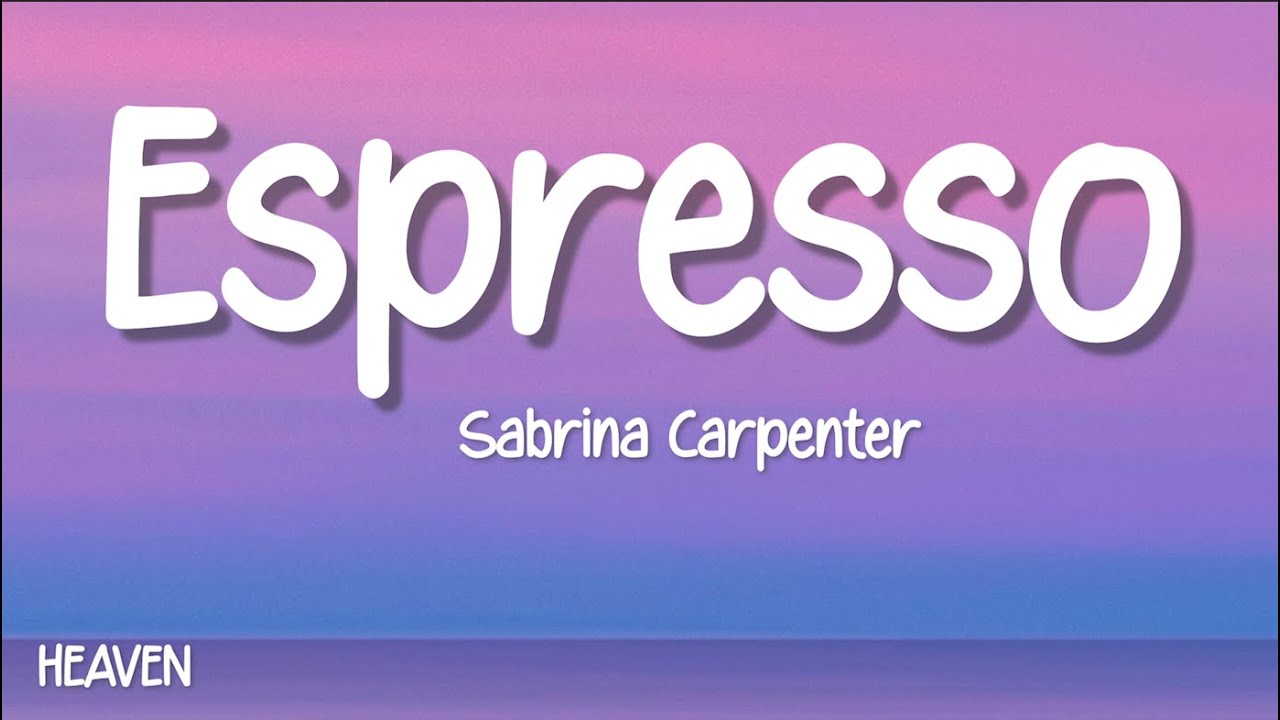 Sabrina Carpenter - Espresso