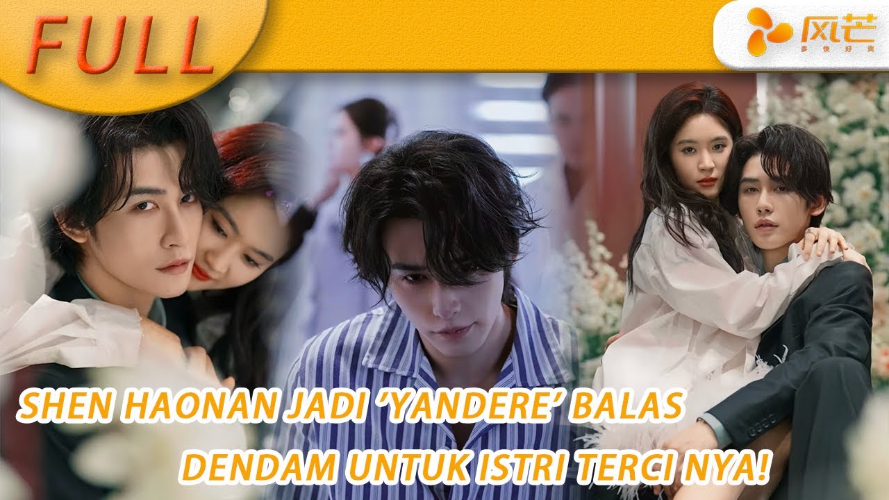 Shen Haonan Gila dan Menyakitkan! Peran Gila Ini Bikin Trauma!Balas Dendam Paling Sadis!#zhaiyiying