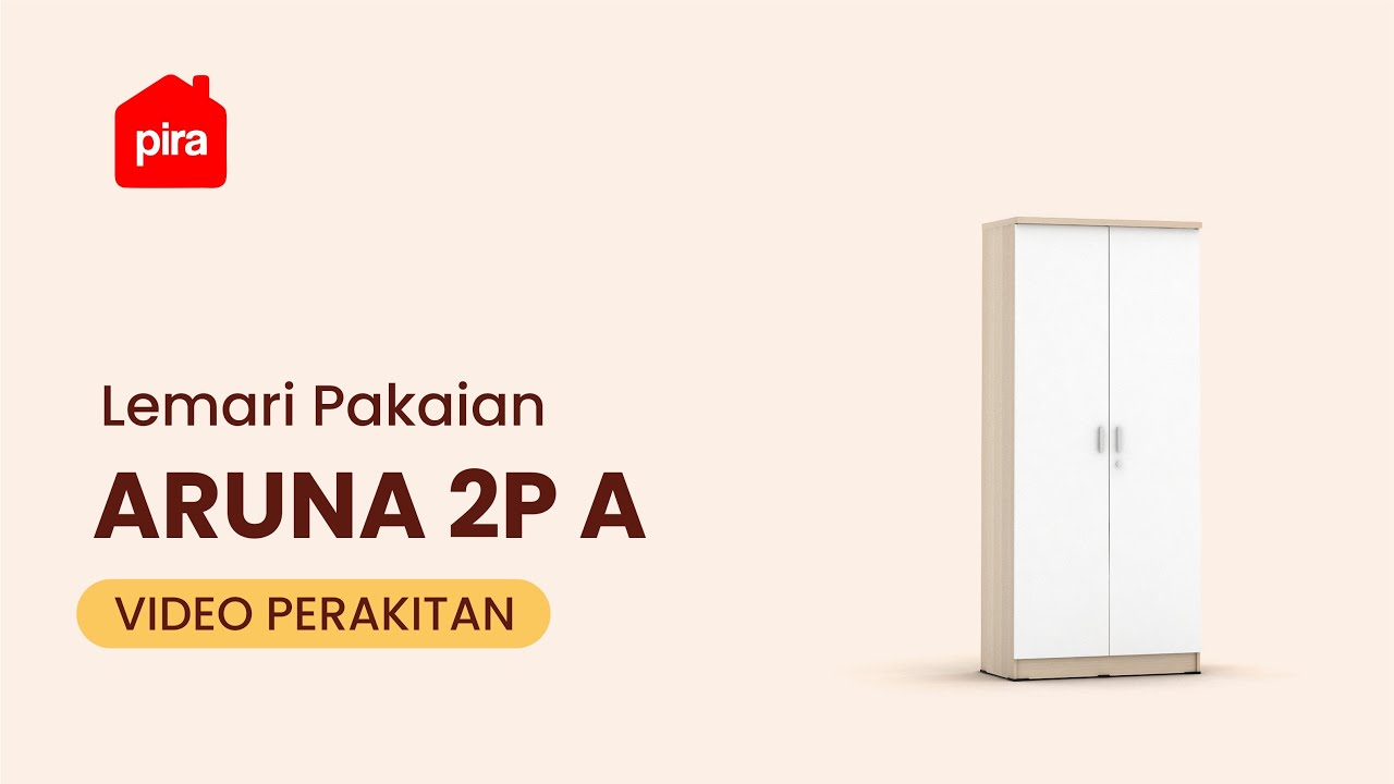 Tutorial Perakitan Pira Metropolis OX - Aruna 2P A Lemari Pakaian 2 Pintu