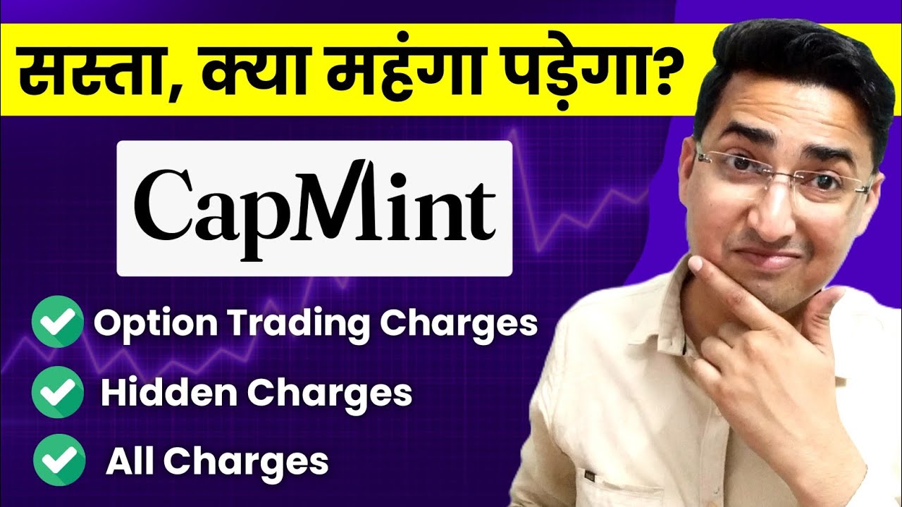 Is Capmint Cheap : Capmint Brokerage Charges | Capmint Trading App Review