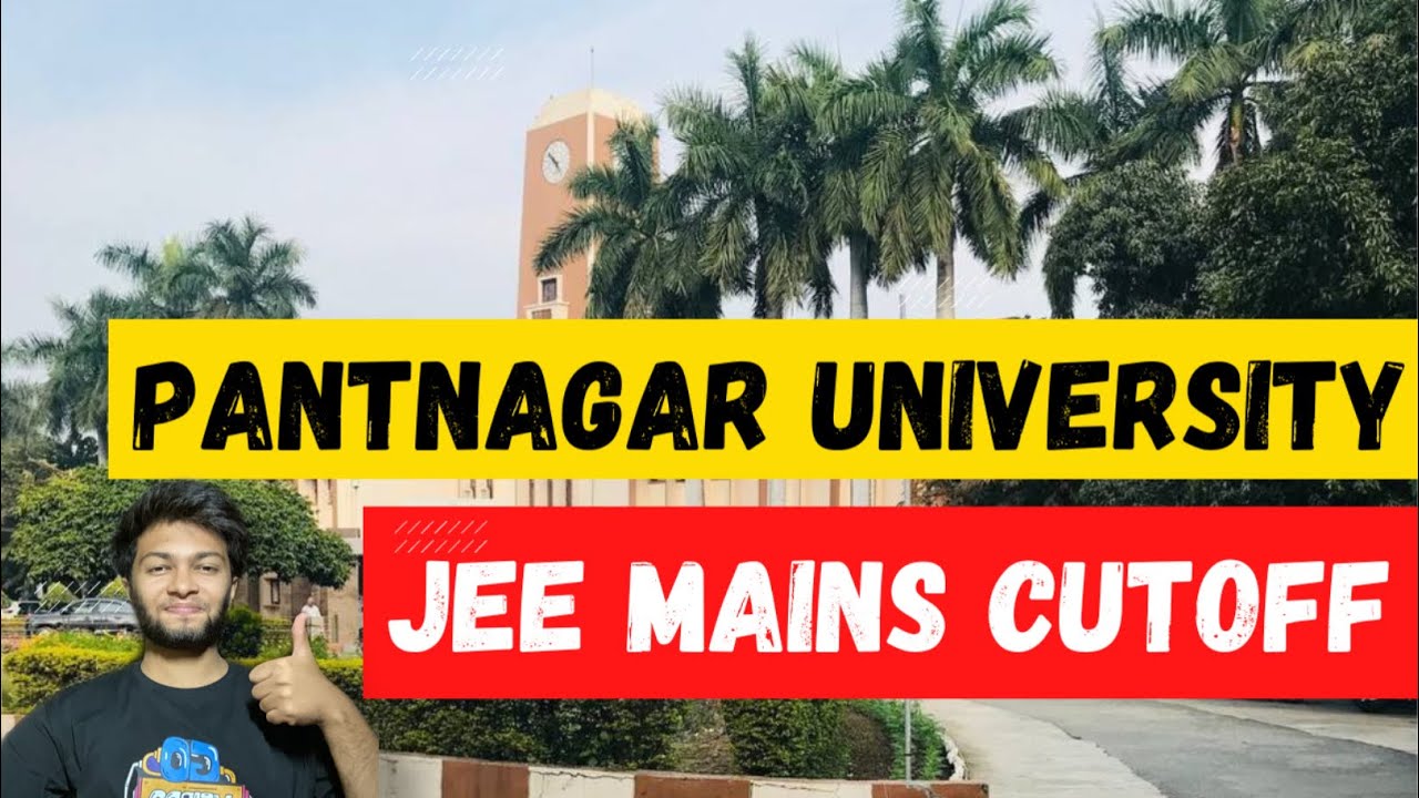 College of Technology Pantnagar JEE Cutoff | Previous Year JEE Mains Cutoff | B-Tech C.S in Low Rank