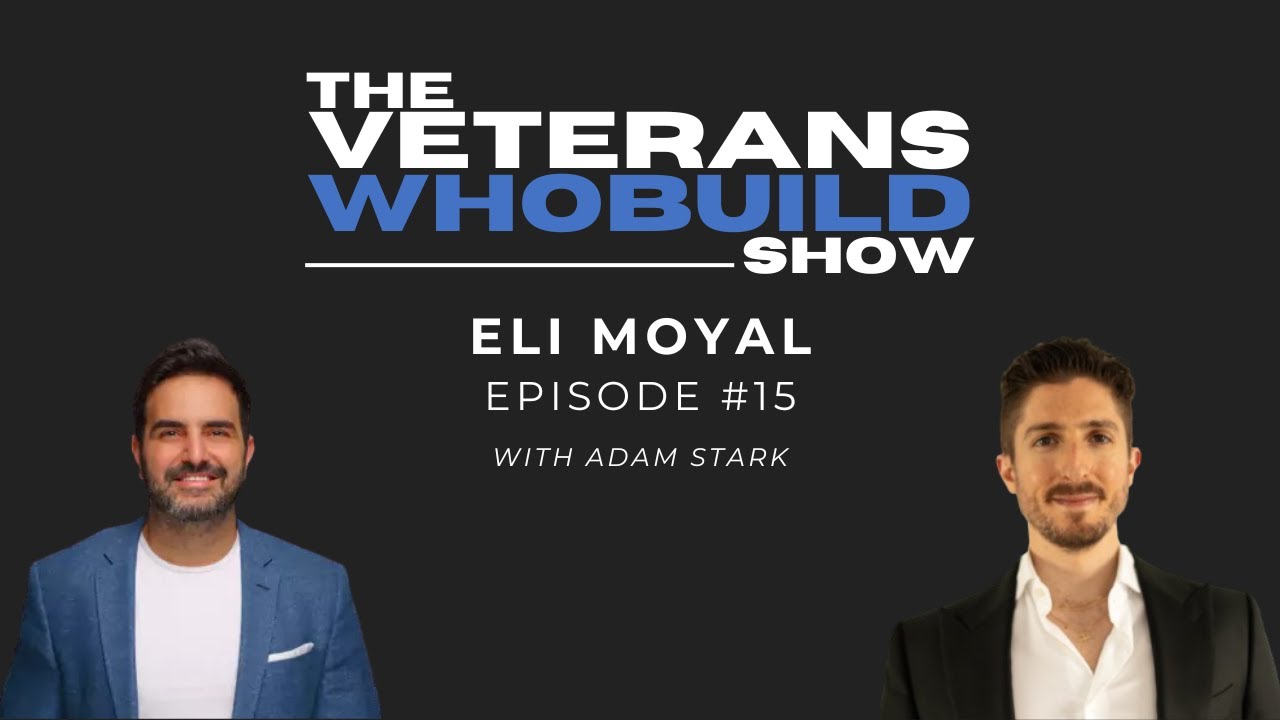 15 Eli Moyal - IDF Shayetet Veteran (Navy Seals), NYC RE entrepreneur, Founder of Chapter