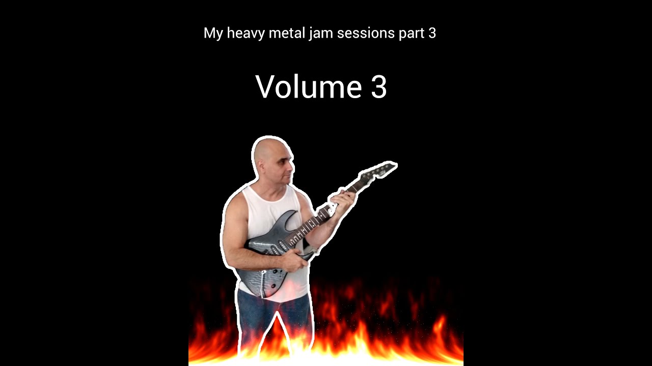 My heavy metal jam sessions part3. (volume 3). 