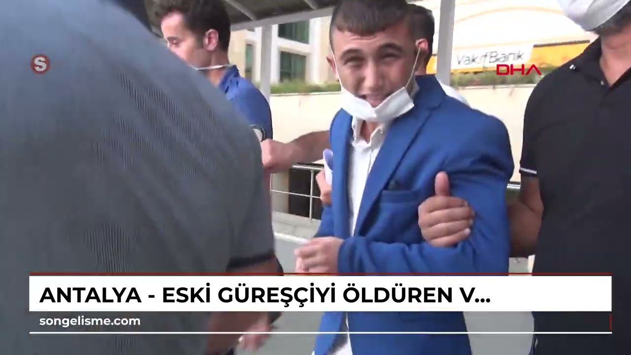 ANTALYA - Eski güreşçiyi öldüren ve azmettirenlere ceza yağdı