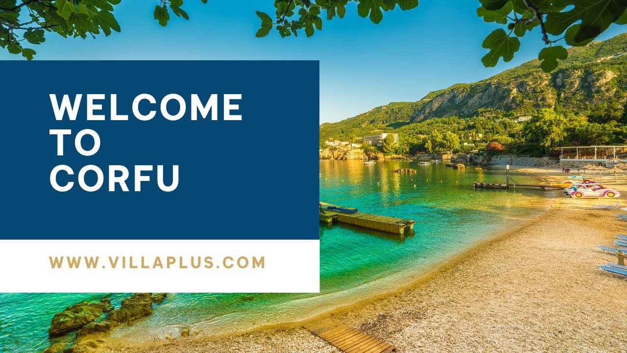 Welcome to Corfu |  Villa Plus
