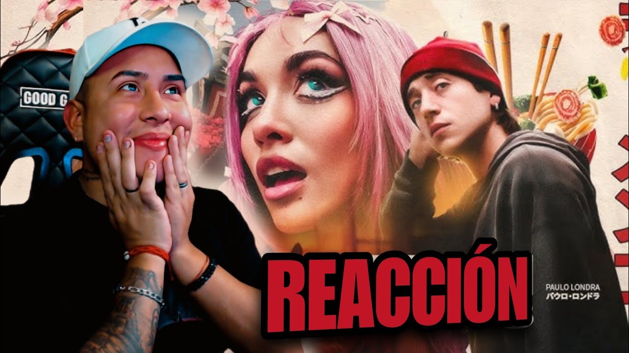 Reacción a RAMEN PARA DOS 🍜| Paulo Londra & María Becerra 🇦🇷🔥