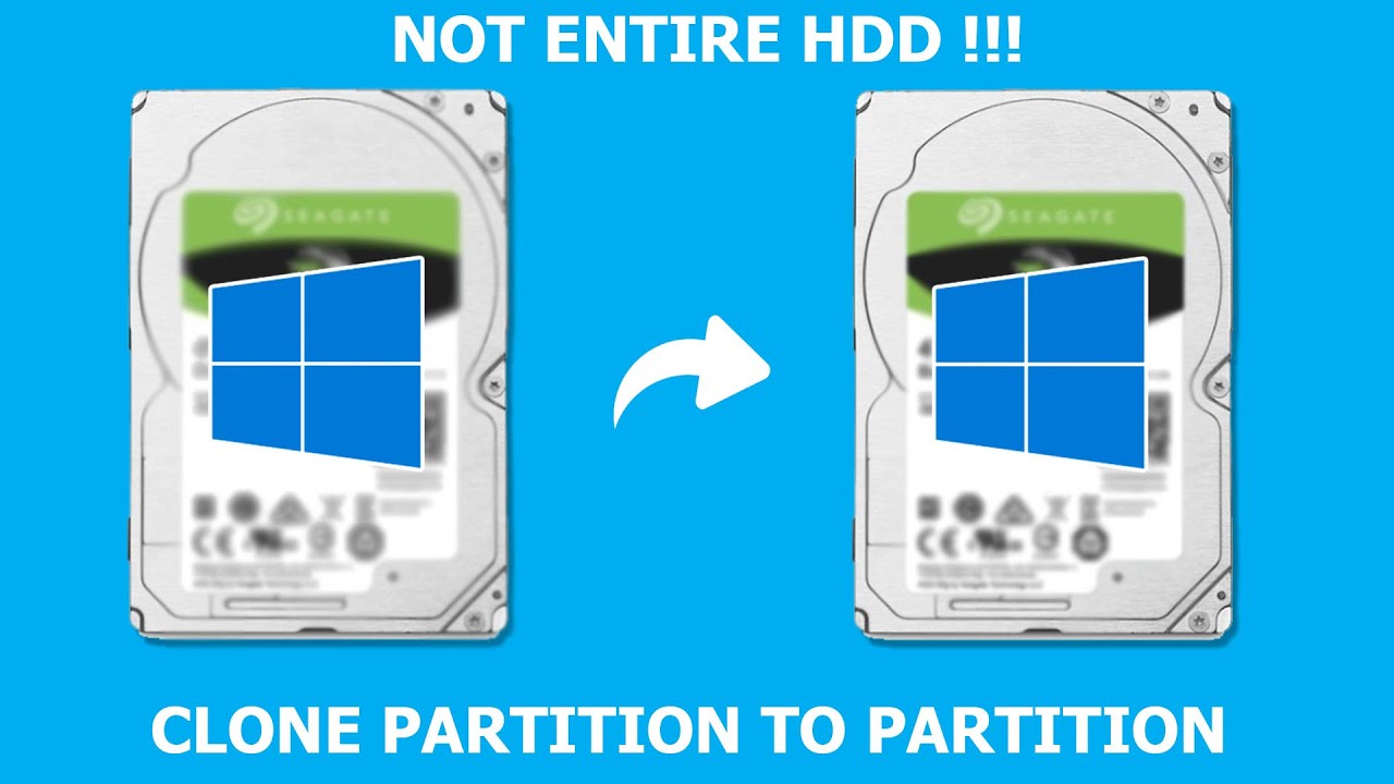 Clone partition to partition | Not entire HDD or SSD