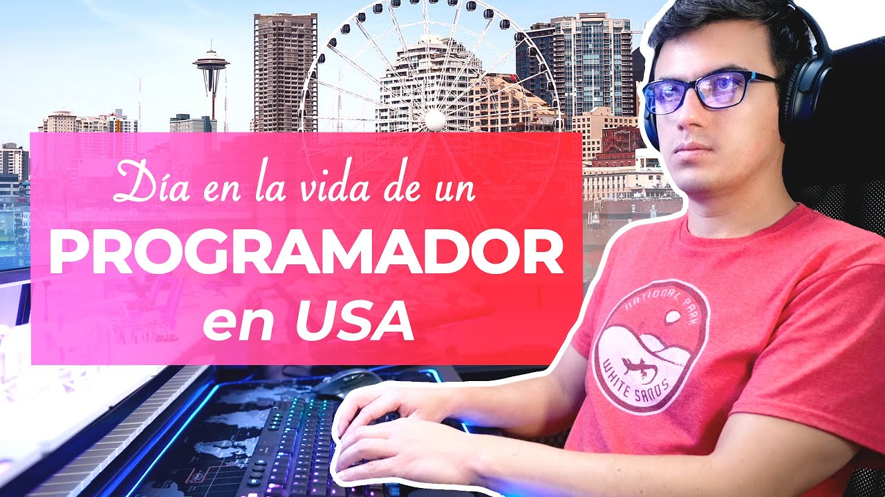 Vida de programador! Mi d&iacute;a como PROGRAMADOR en USA 🇺🇸