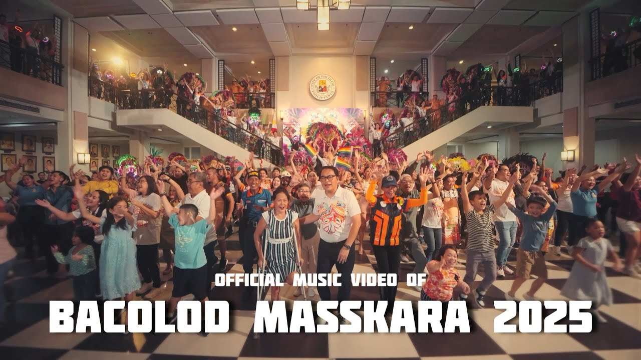 BACOLOD MASSKARA 2025 Official Music Video
