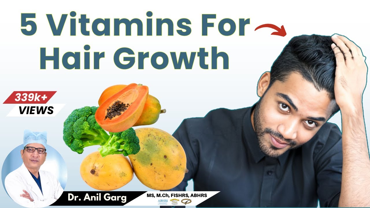 5 Vitamins For Hair Growth | किस विटामिन की कमी से बाल झड़ते हैं? | Dr. Anil Garg
