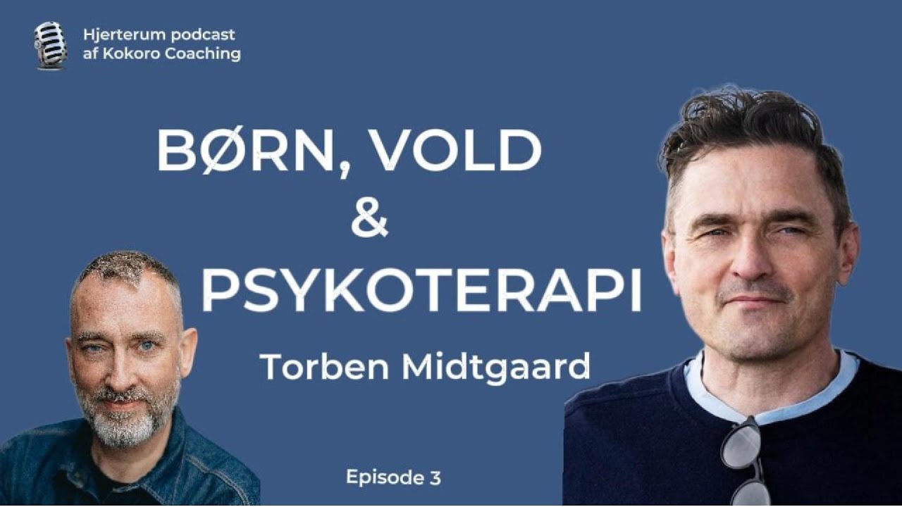 Interview med Torben Midtgaard - Hjerterum podcast af Kokoro Coaching