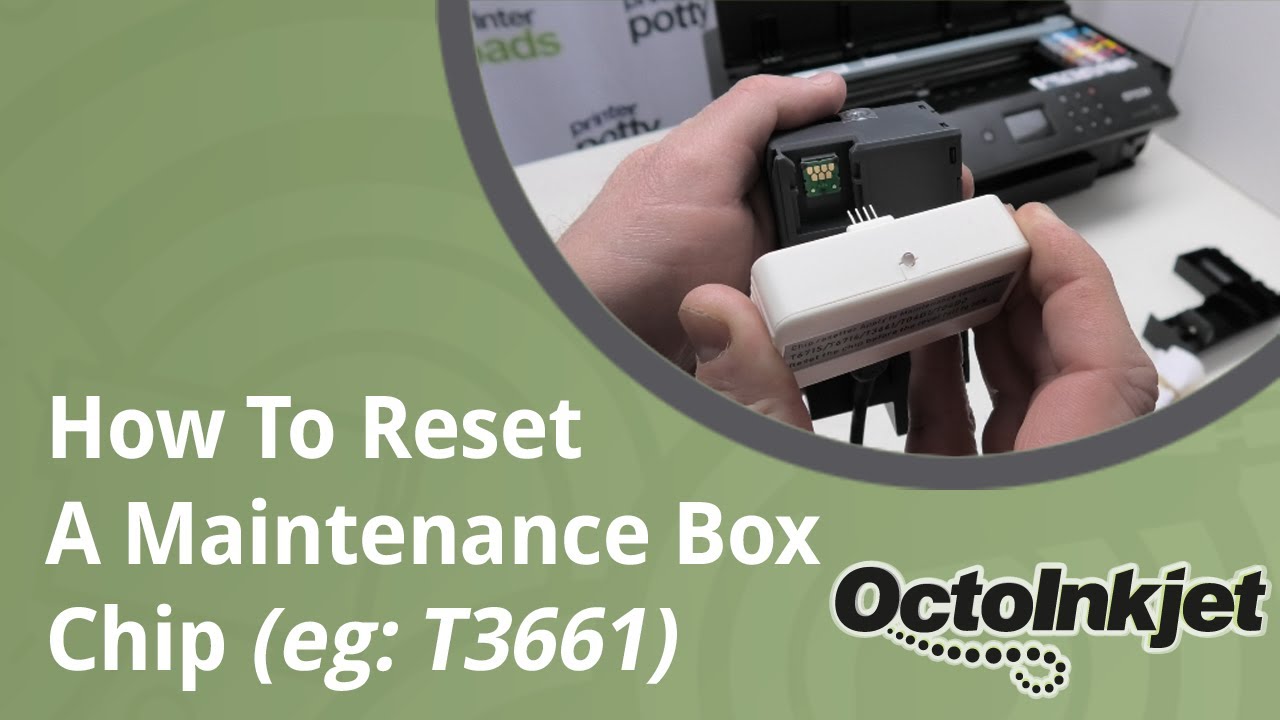 Reset Chip on Epson Maintenance Box