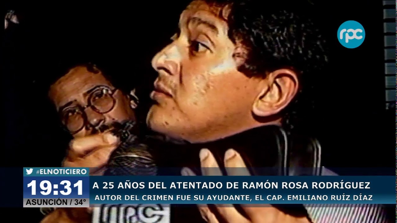 A 25 años del atentafo de Ramón Rosa Rodriguez