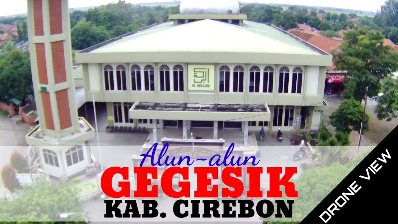 Alun-alun Kec. Gegesik Kab. Cirebon Dilihat dari Atas | Drone View
