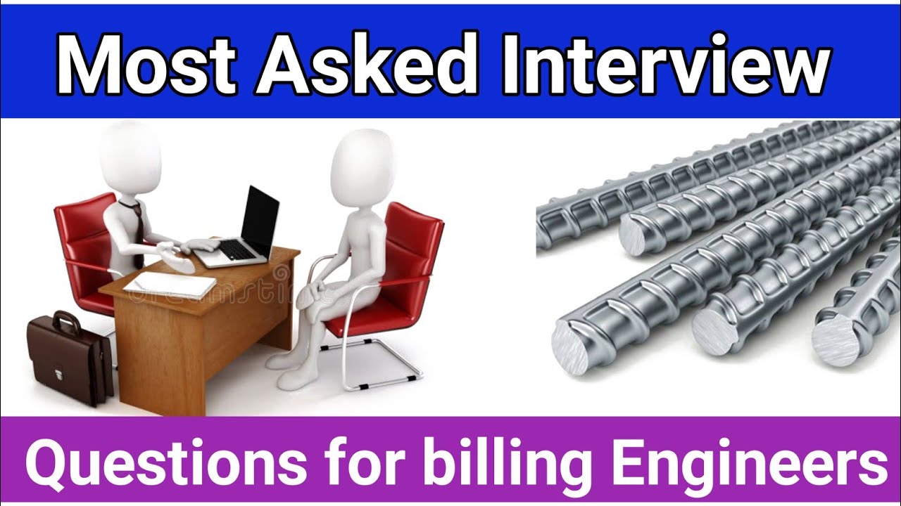 Most Asked interview Questions for billing Engineers
