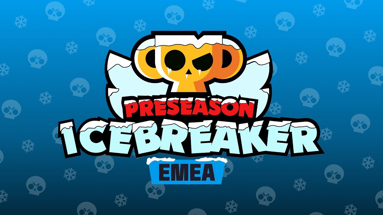 🌟BSC PRESEASON ICEBREAKER - EMEA #brawlstars