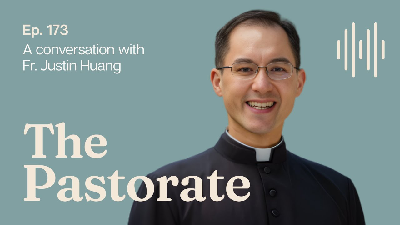 Father Justin Huang on Vocational Discernment, the Cost of Ministry, and Life Anchored in God’s Love