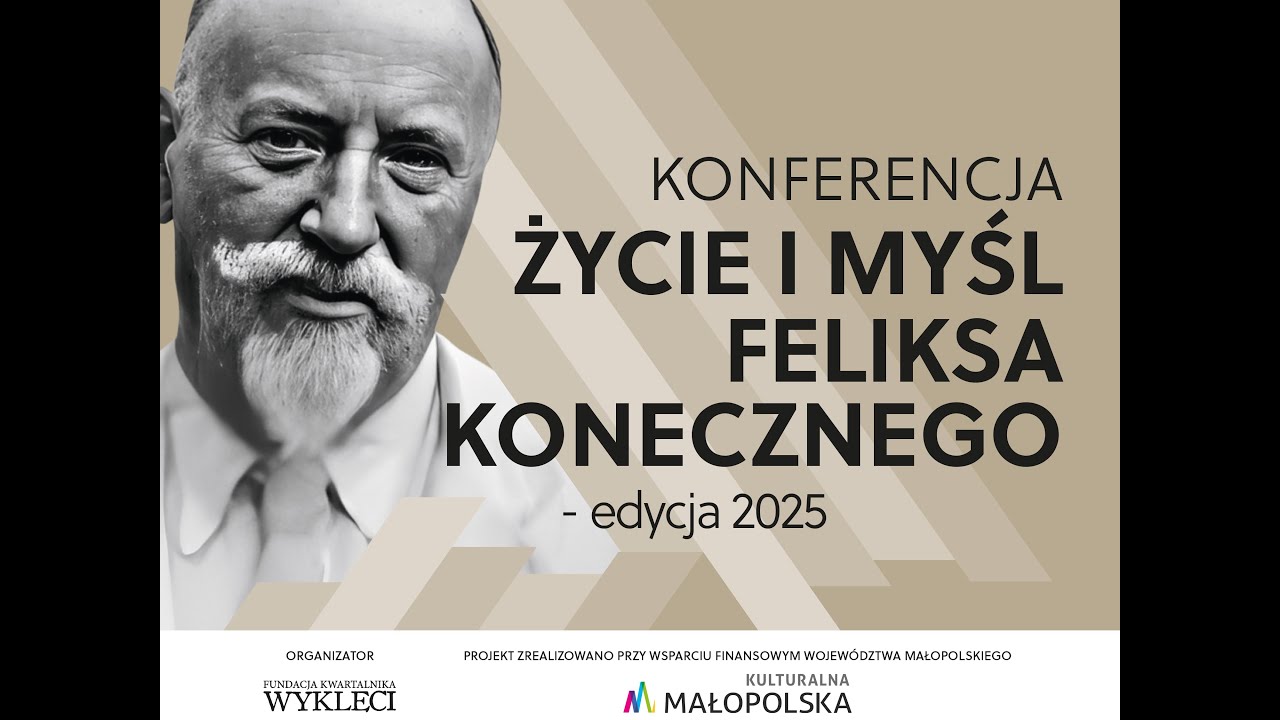 „Życie i myśl Feliksa Konecznego” ('25) - rozpoczęcie konferencji. List od Prezydenta K. Nawrockiego