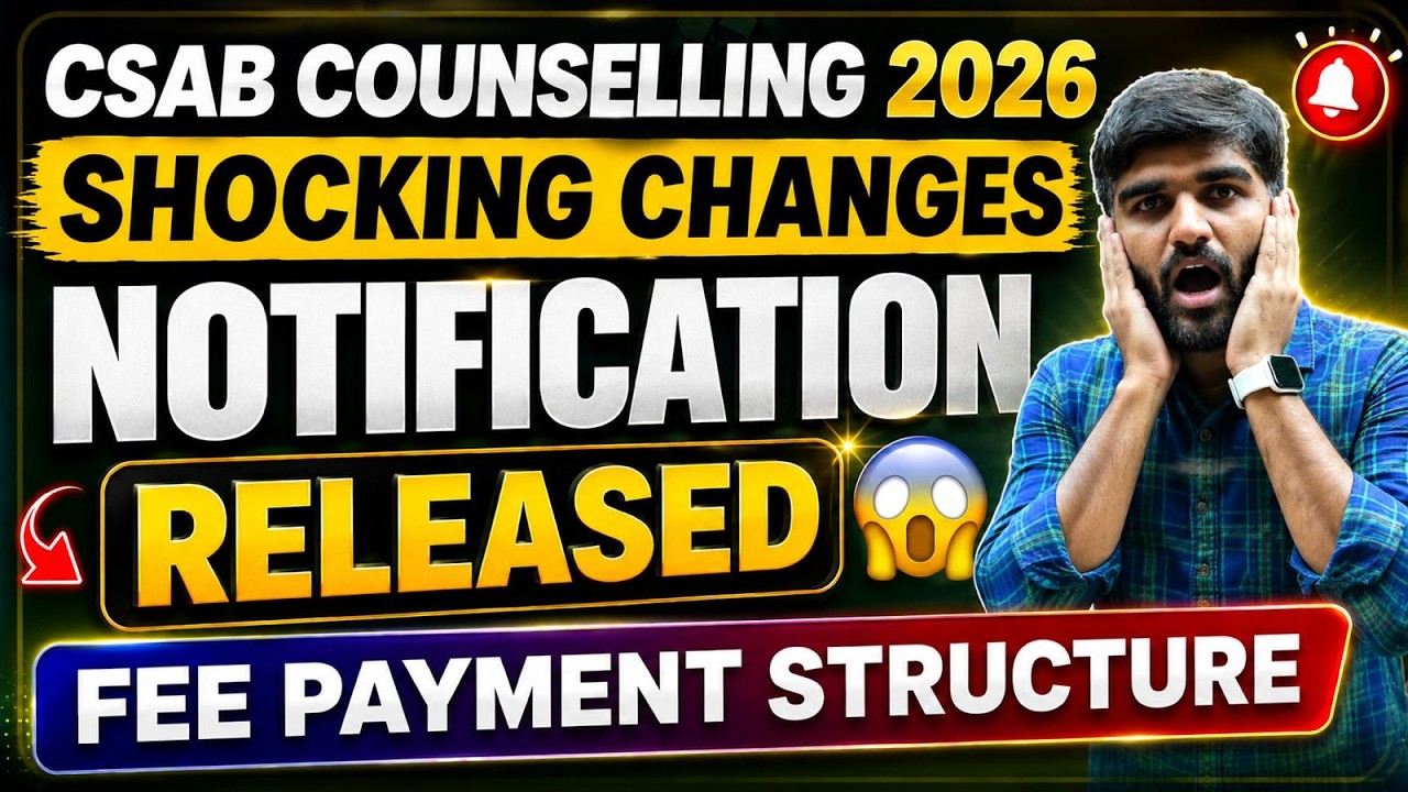 CSAB Counselling 2026 Complete Fees Structure Update🔴 | CSAB Fees Payment | CSAB Counselling Process