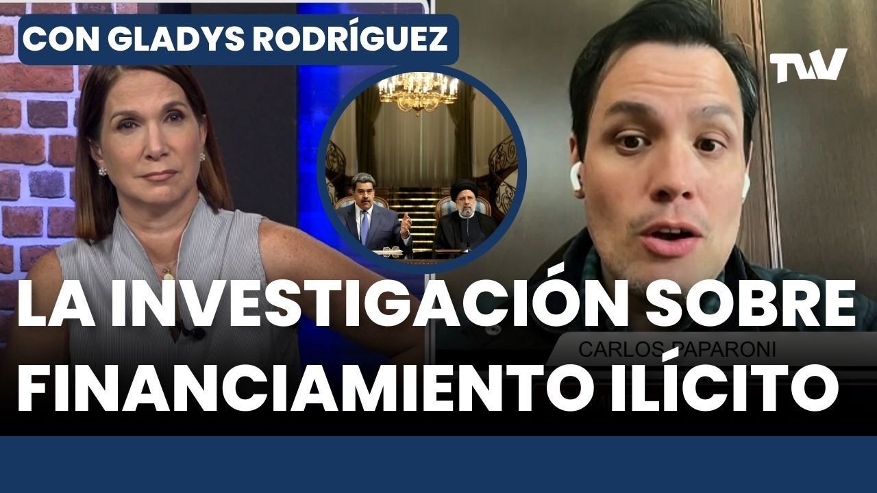 La estrategia de Trump contra la red Venezuela–Irán | Con Gladys Rodríguez y Carlos Paparoni