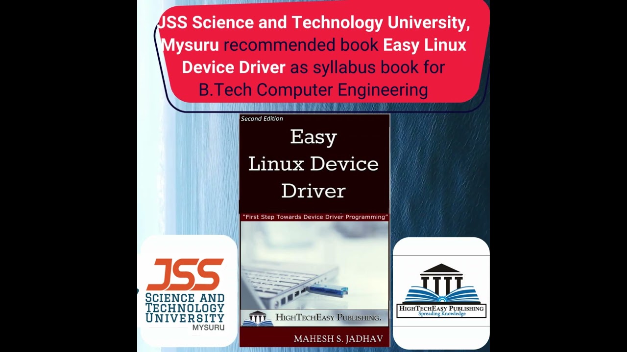 JSS Science and Technology University, Mysuru recommended 'Easy Linux Device Driver as syllabus book