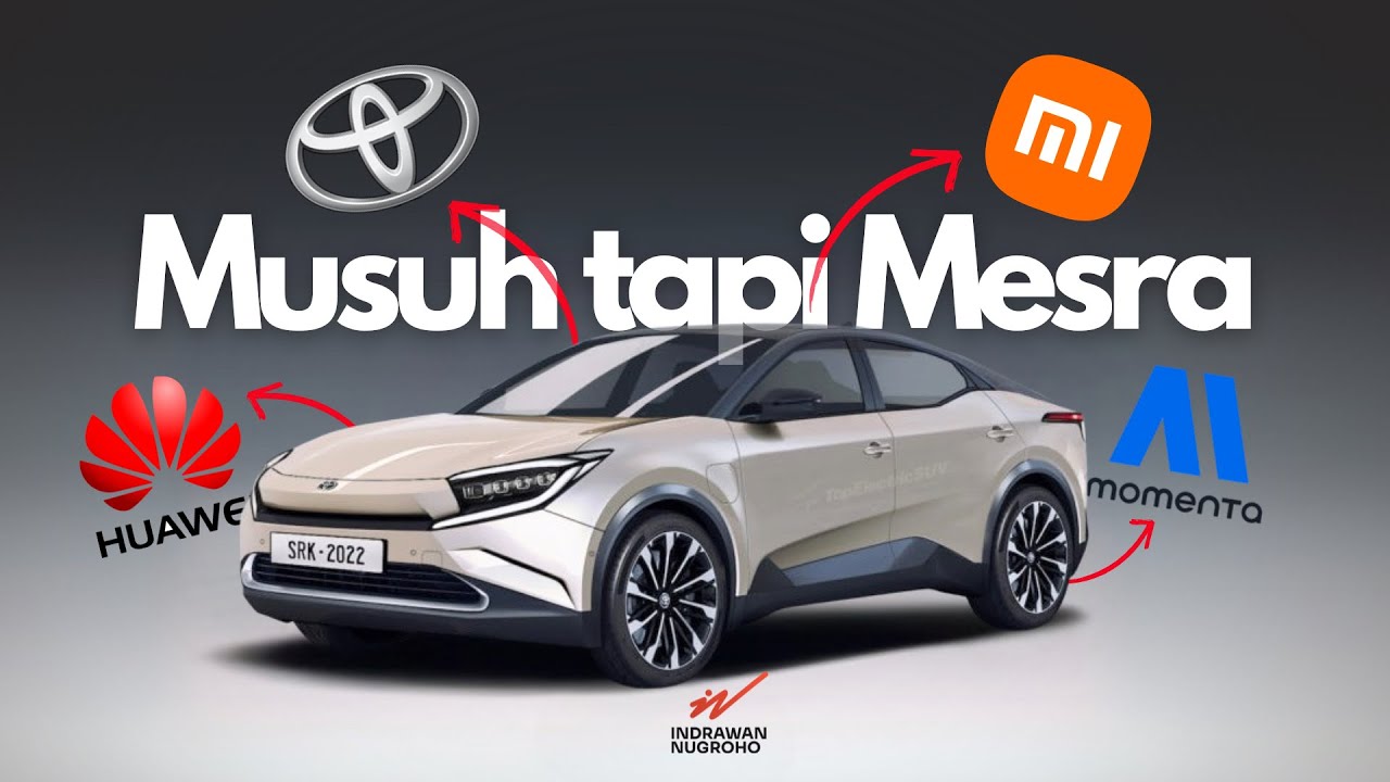 Frenemy: Strategi Toyota Gandeng Xiaomi, Huawei dan Momenta