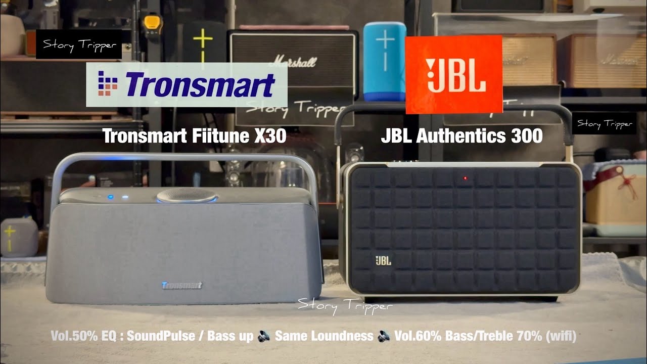 Tronsmart Fiitune X30 vs JBL Authentics 300