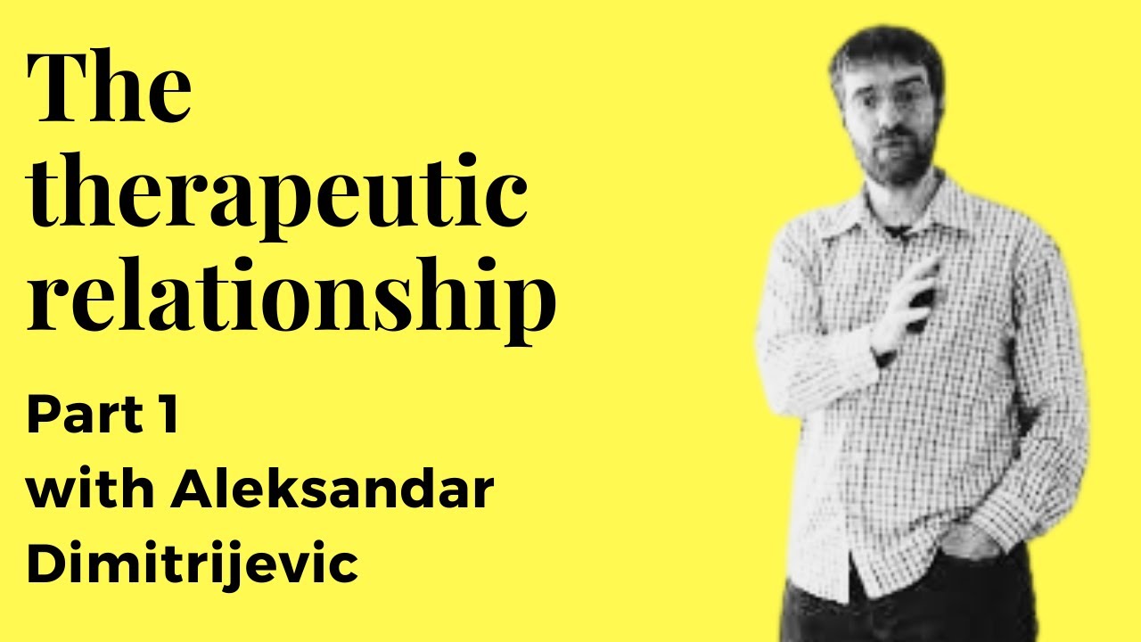The therapeutic relationship - Part 1. The classical model