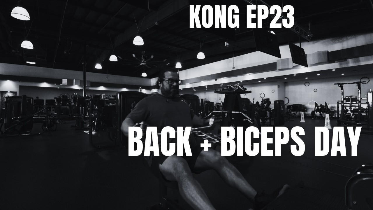 KONG EP 23  Back and Biceps Pyramid Training for Size