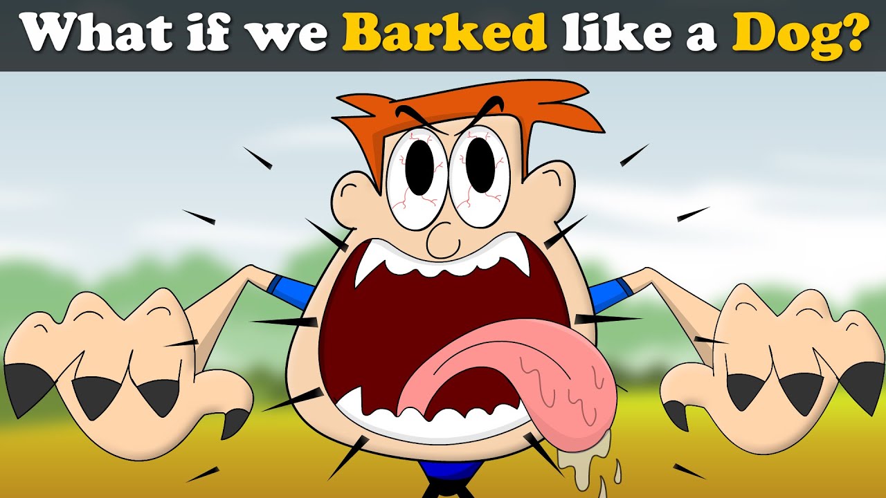 What if we Barked like a Dog? + more videos | #aumsum #kids #children #education #whatif