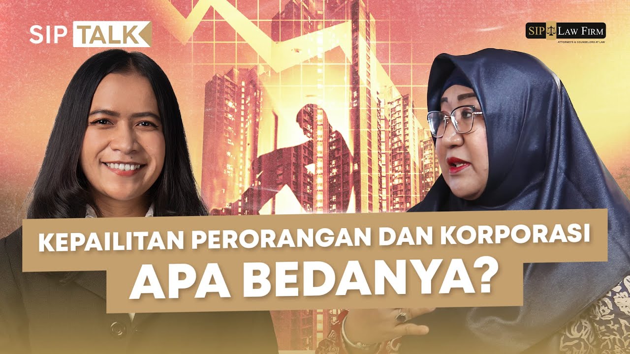 #SIPTalk: Kepailitan Perorangan dan Korporasi, Apa Bedanya? | Dr. Sonyendah Retnaningsih, S.H., M.H.