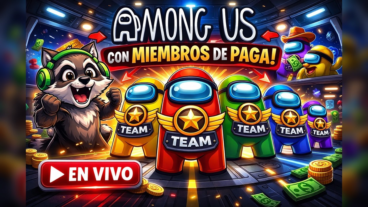 AMONG US EXCLUSIVO con MIEMBROS del TEAM | TRAIDORES EN LA SALA