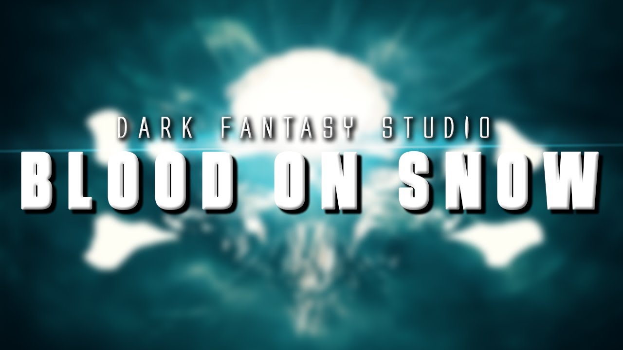 DARK FANTASY STUDIO- Blood on snow (epic adventure music)