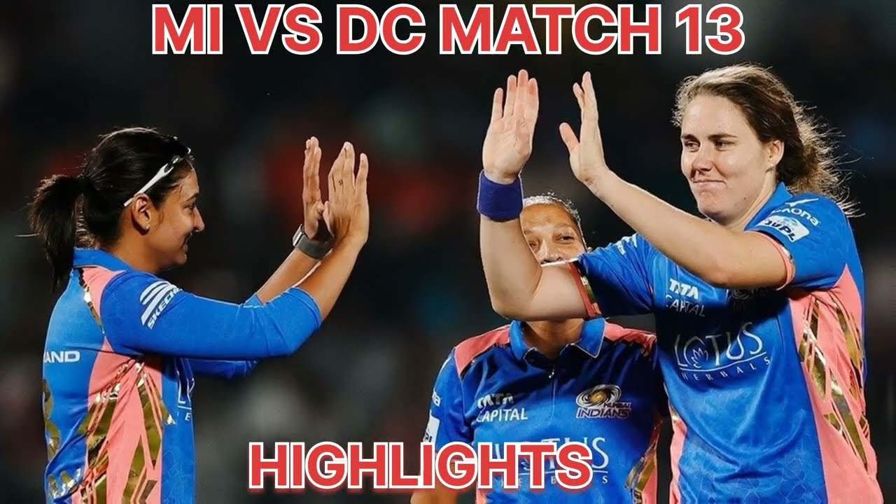 MI VS DC MATCH 13 HIGHLIGHTS l MI VS DC HIGHLIGHTS l WPL MATCH 13 HIGHLIGHTS 
