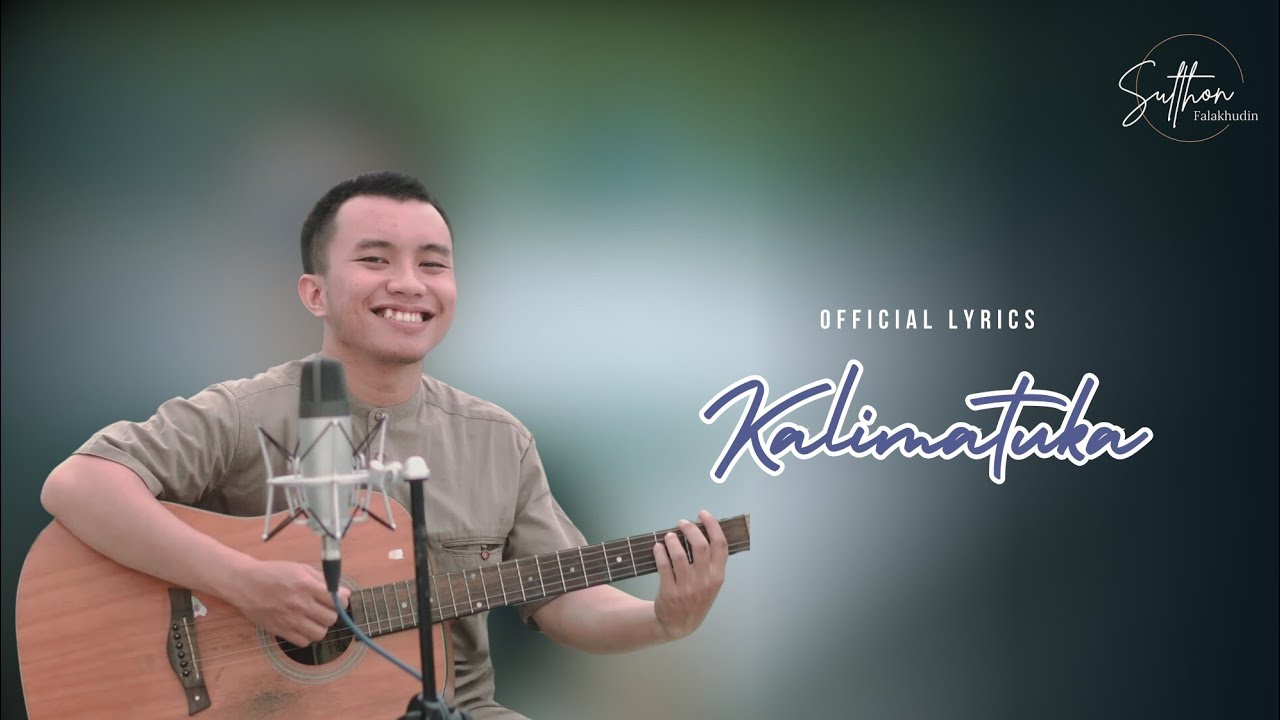 Kalimatuka (Akustik) | Video Lirik Lengkap