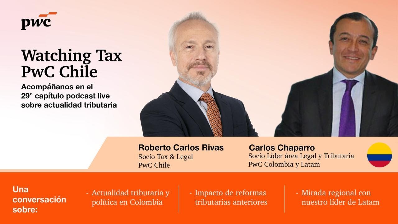 PwC Chile Watching Tax Capítulo 29 Podcast Live