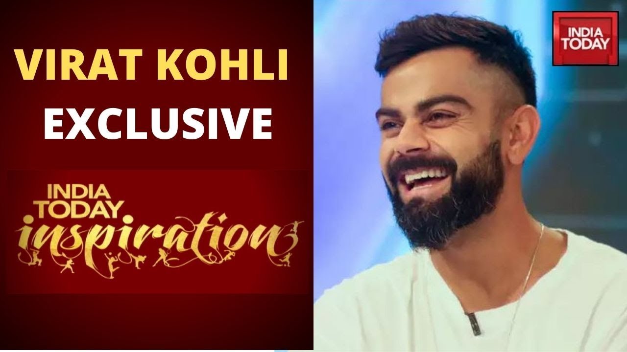 Virat Kohli Exclusive On His Failures, Success, Personal Life, Career | India Today Inspiration