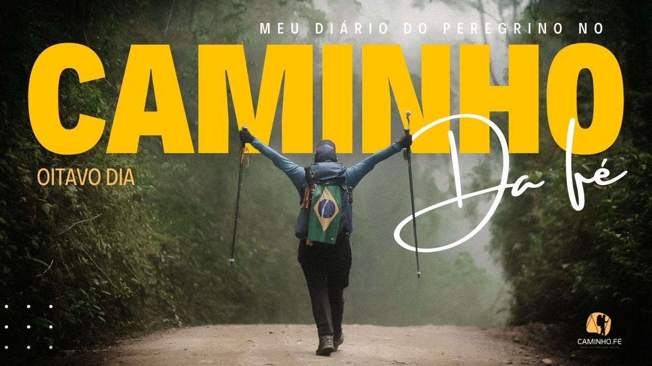 Caminho da Fé - Oitavo dia de Peregrinação - Rota 318km