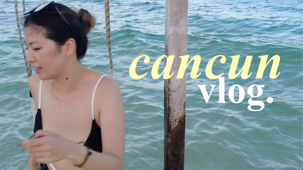 cancun vlog | all inclusive resort life, atelier playa mujeres, sailing, 칸쿤 브이로그, 올인클루시브 리조트