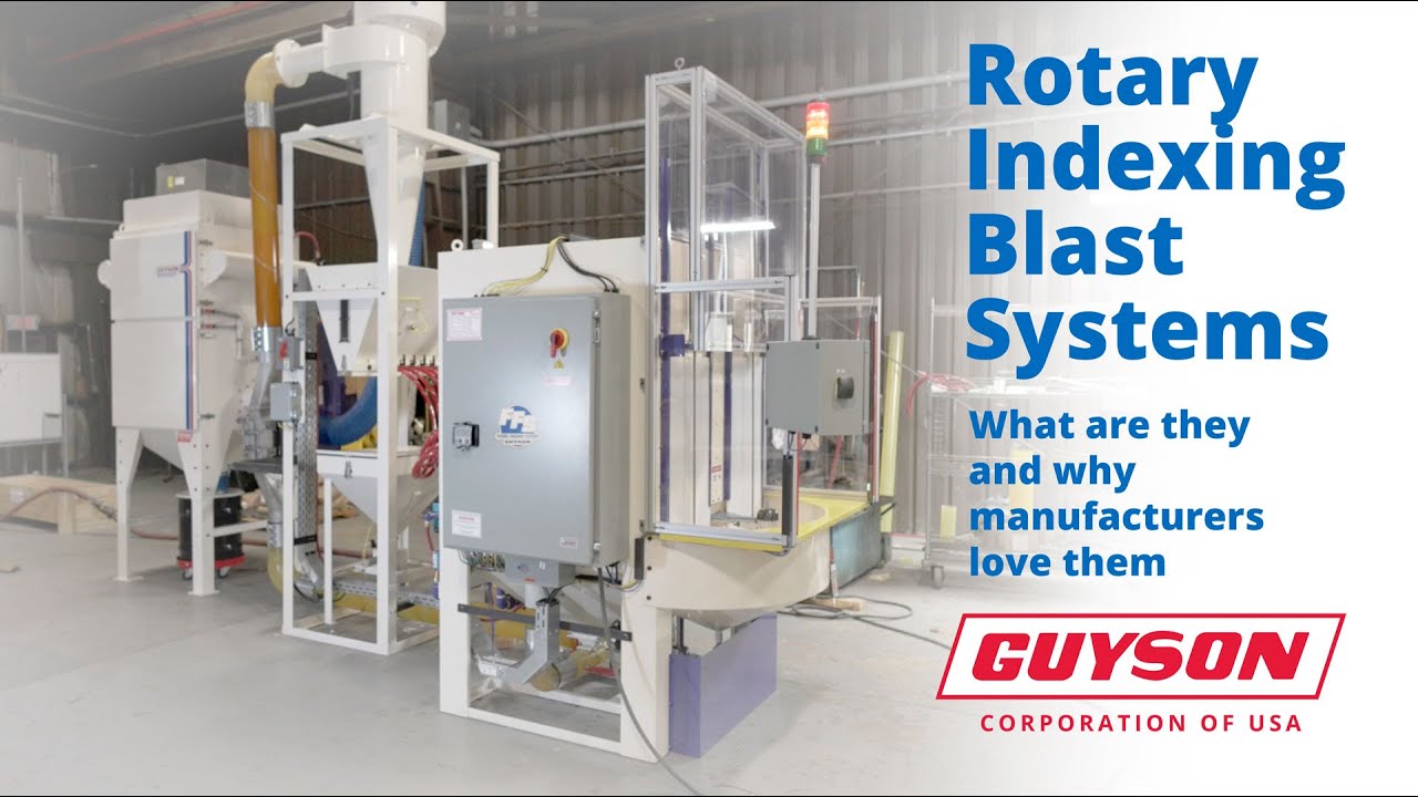 WHAT IS A ROTARY INDEXING BLAST SYSTEM