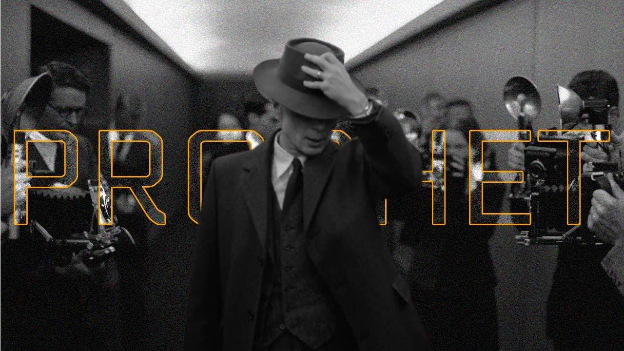 OPPENHEIMER || PROPHET