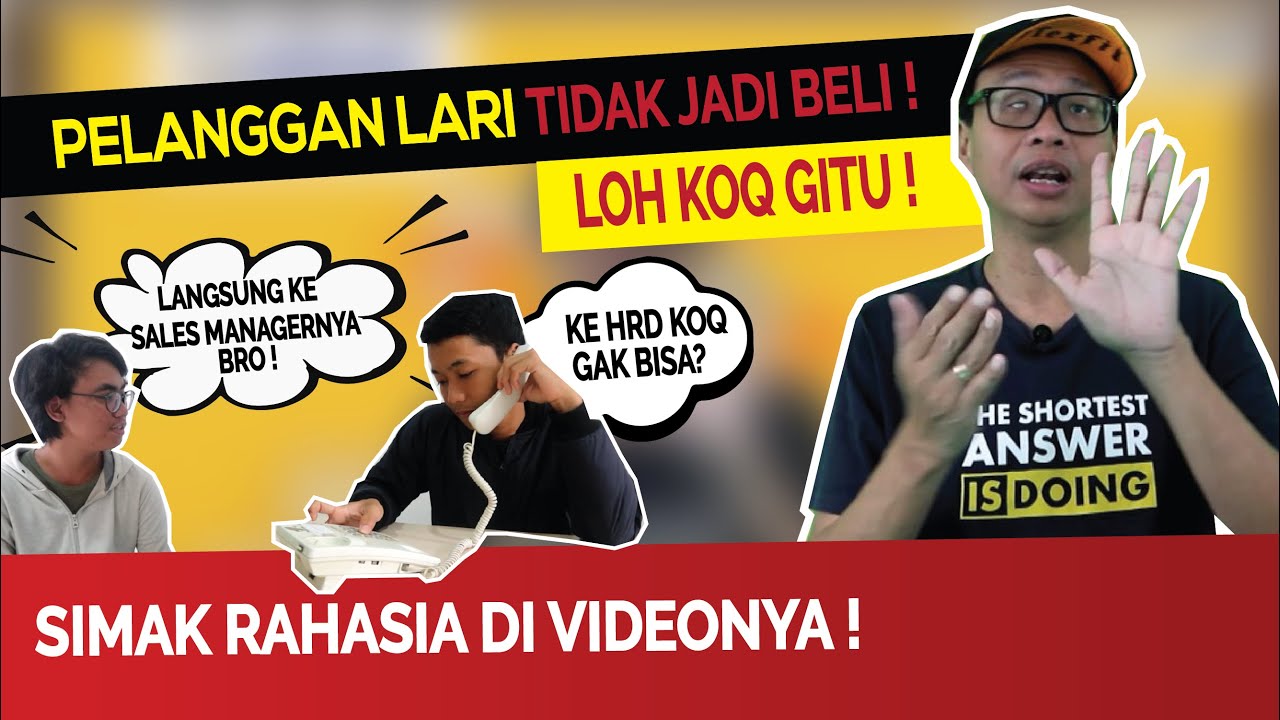 Pelanggan Lari,  tidak jadi beli? Lah kok gitu !